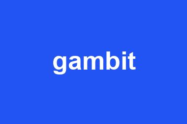 gambit