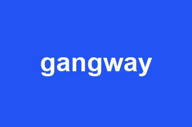 gangway