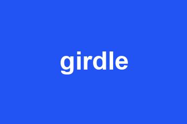 girdle