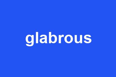 glabrous