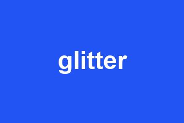 glitter