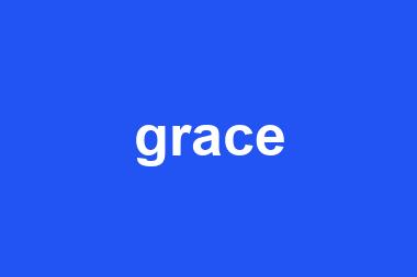 grace