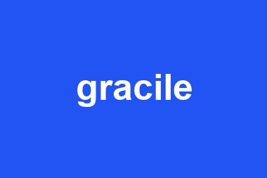 gracile