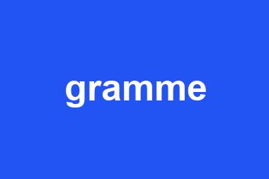 gramme