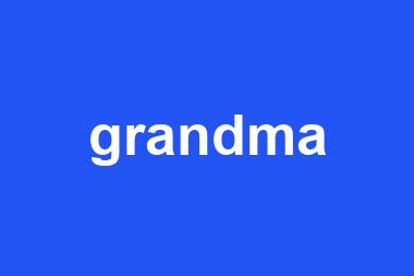 grandma