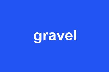 gravel