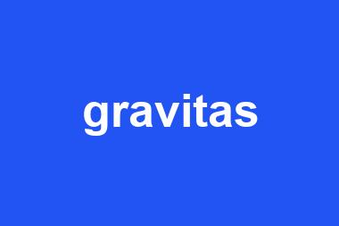 gravitas