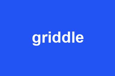 griddle