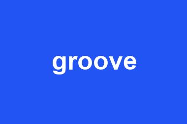 groove