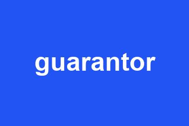 guarantor