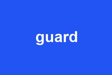 guard