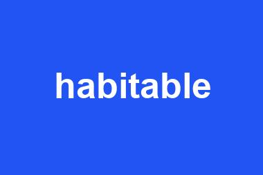 habitable