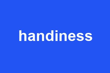 handiness