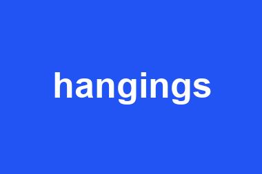 hangings