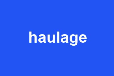 haulage