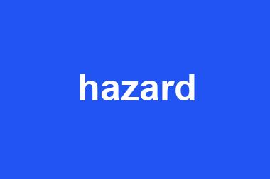 hazard