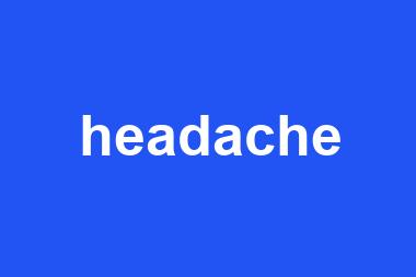 headache