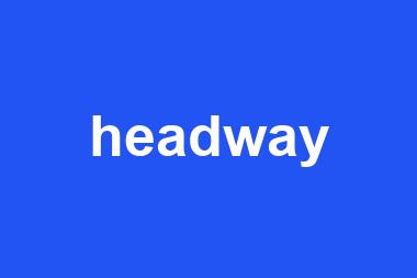 headway