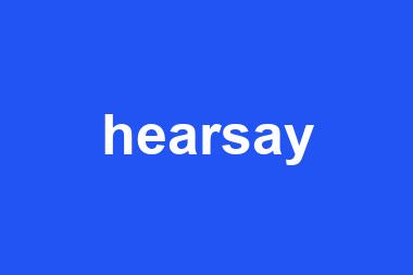 hearsay