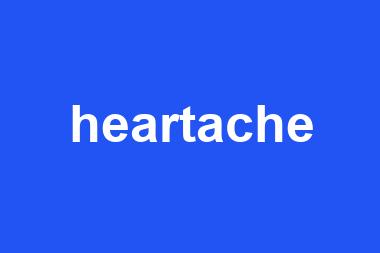 heartache