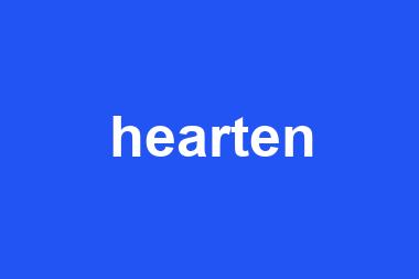 hearten