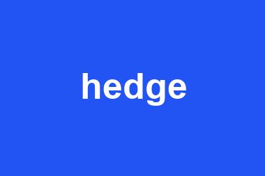 hedge