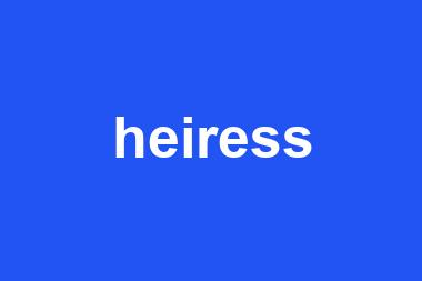 heiress