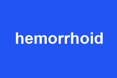 hemorrhoid