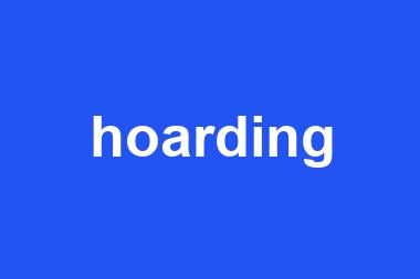 hoarding