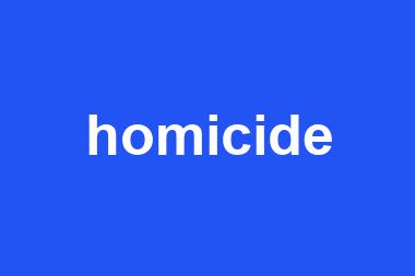 homicide