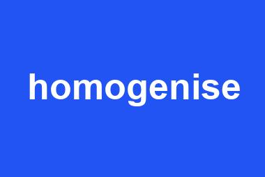 homogenise