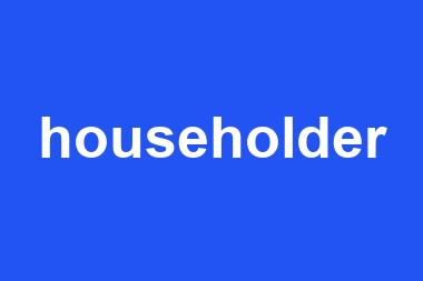 householder