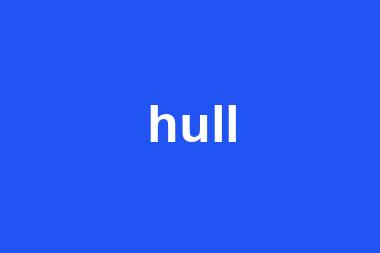 hull