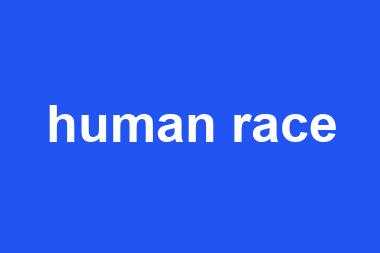 human race