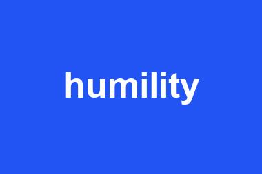 humility