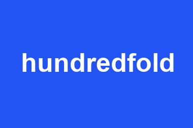 hundredfold