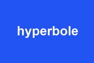 hyperbole