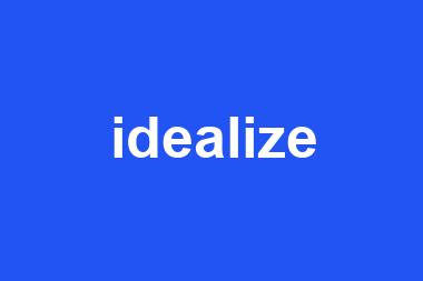 idealize