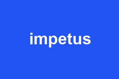 impetus