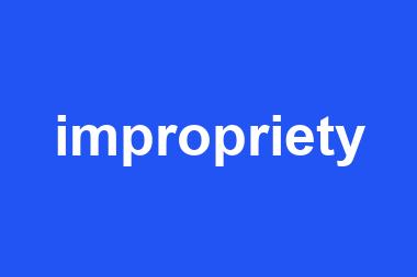 impropriety