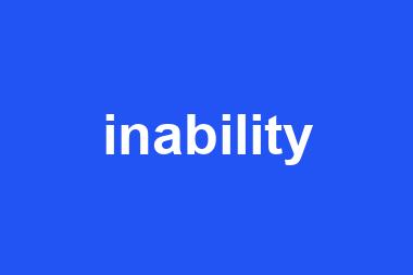 inability