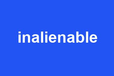 inalienable