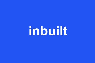 inbuilt