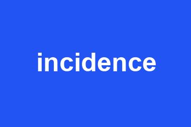 incidence