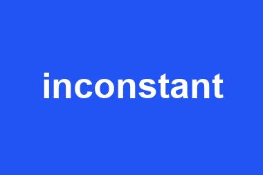 inconstant