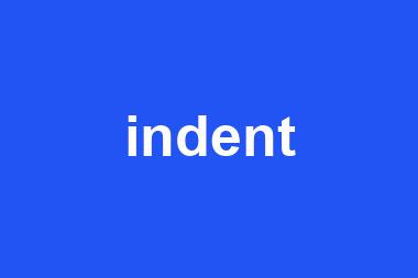 indent