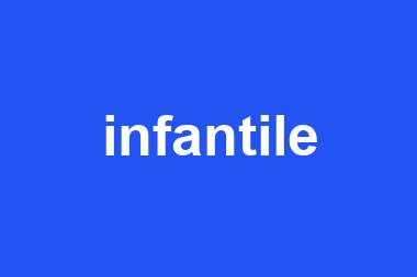 infantile