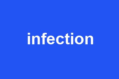 infection