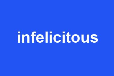 infelicitous