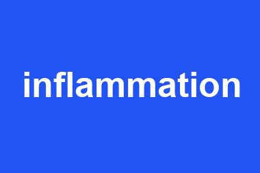 inflammation